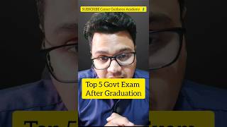 Top 5 Government Exams After Graduation | By Sunil Adhikari #shorts #shortsfeed