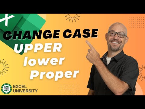 Excel How To Convert Case (Upper Lower Proper)