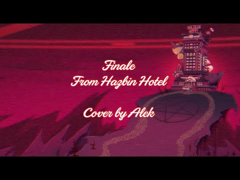 Finale - Hazbin Hotel (Cover by Alek)