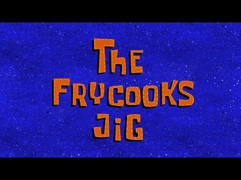 The Frycooks Jig - SB Soundtrack