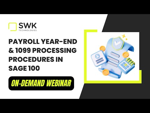 Payroll Year-End and 1099 Processing Procedures in Sage 100