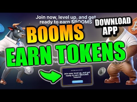 BOOMS! Earn TOKENS & Download the APP! HUGE REWARDS!