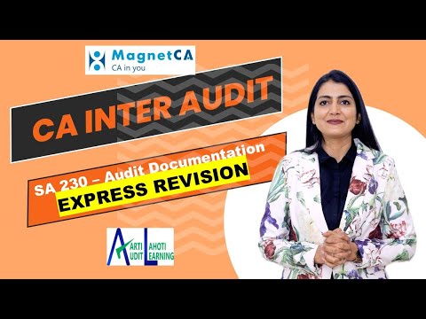 CA Inter Audit - SA 230 - Audit Documentation - Chapter 6 - CA Aarti N. Lahoti