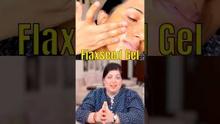 Flaxseed Gel for Face | Flaxseed for Skin | Dr.NIvedita Dadu #skincare #shorts