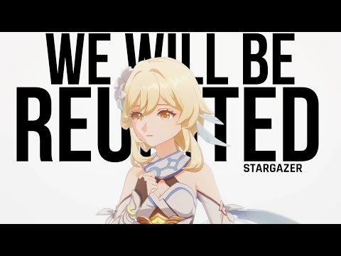 We Will Be Reunited | Genshin Impact |  Fanmade Cinematic