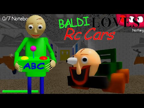 Baldi Loves RC Cars  - Baldi's Basics Mod