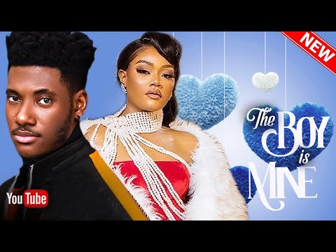 THE BOY IS MINE - CHIDI DIKE, CHINENYE ULAEGBU | 2023 Nigerian African Movie