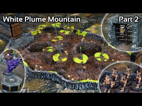 Building White Plume Mountain for Dungeons & Dragons - Part 2