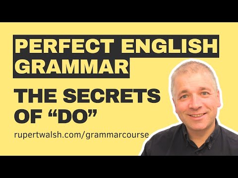 The Secrets Of "DO" (Perfect English Grammar)