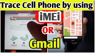 Imei number tracking location online/Trace a lost phone free