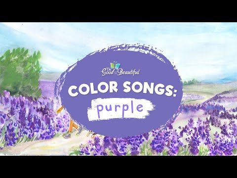 How to Spell Purple | Color Songs | The Good and the Beautiful