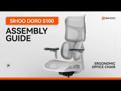 Sihoo Doro S100 Ergonomic Office Chair Assembly Guide