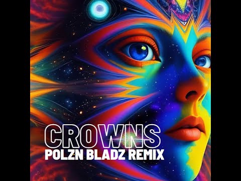 Valoramous & The Safety Word - Crowns (Polzn Bladz Remix) [Official Music Video]