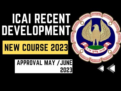 |ICAI Recent Developments For New syllabus 2023| Approval May / June 2023|