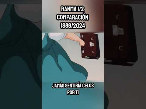 Yo JAMÁS sentiré CELOS por ti - COMPARACIÓN Ranma 1/2 Serie CLÁSICA 1989 VS Remake  2024