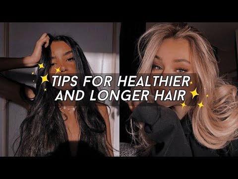 tips for healthier and longer hair // hair glow up 2023