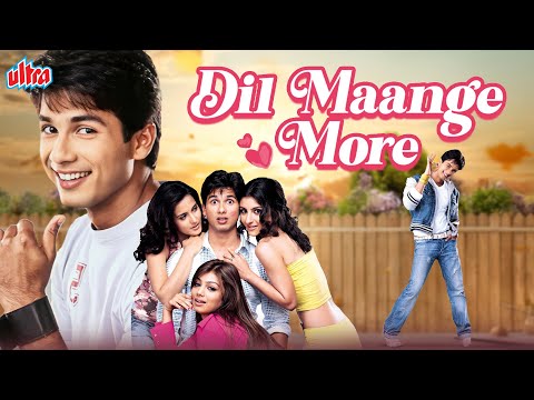 DIL MAANGE MORE | Bollywood Romantic Movie | Shahid Kapoor, Soha Ali Khan, Ayesha Takia, Tulip Joshi