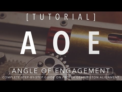 [TUTORIAL] Angle of Engagement (AOE) for Airsoft AEGs: Guide on proper Gear/Piston alignment