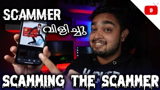 Scamming The Scammer | പൊട്ടൻ ആണോ ഇവൻ