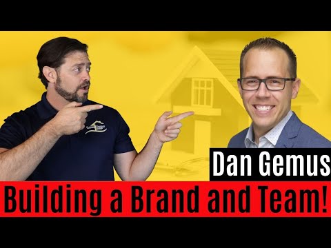 Hundreds of Deals per year! Building a Successful Real Estate Team and Brand with Dan Gemus