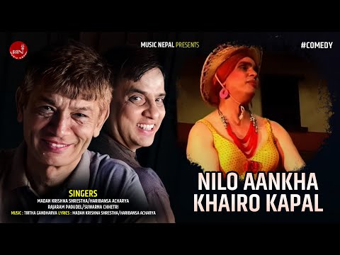 Nilo Aankha Khairo Kapal - Madan Krishna Shrestha/Haribansa Acharya/Rajaram Paoudel/Suwarna Chhetri