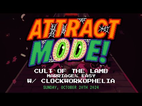 Attract Mode! - Cult of the Lamb (Marriage% Easy) [w/ ClockworkOphelia]