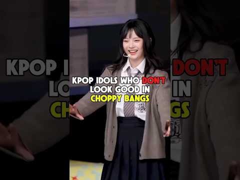 Kpop Idols Who Don't Look Good In Choppy Bangs #shorts #1million #trend #viralreels #naeyon #lia #bp