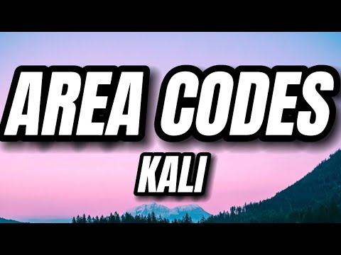 Kali - Area Codes (Lyrics)