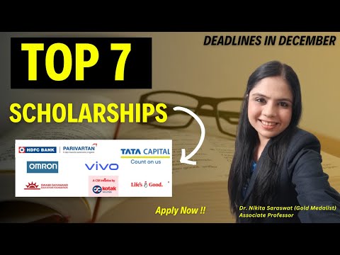 Mega Scholarship Alert | Last Chance to apply in TOP 7 Scholarships Worth Lakhs | Last Date