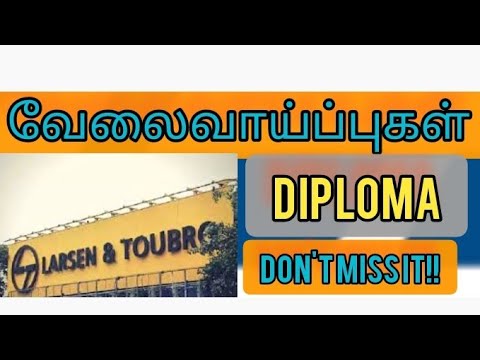 Diploma l & T வேலைவாய்ப்புகள் any degree job L&T  cnc assembly jobs mechanical fixer supervisor jobs