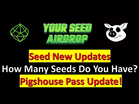 Seed New Updates: How Many Seeds Do You Have? Pigshouse Pass Update!