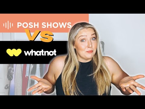 Is Posh Shows worth it? Comparing Whatnot & Posh Shows. LOTS of CONS