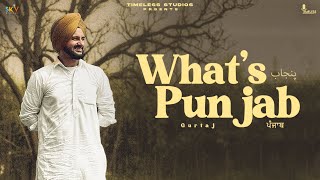 Whats Punjab - Gurtaj | EP- ASCEND| aayi kade tenu Punjab dikhanvage  @TimelessStudio41