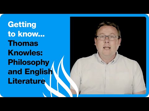 Getting To Know... Thomas Knowles | Philosophy and English Literature #gettingtoknowseries