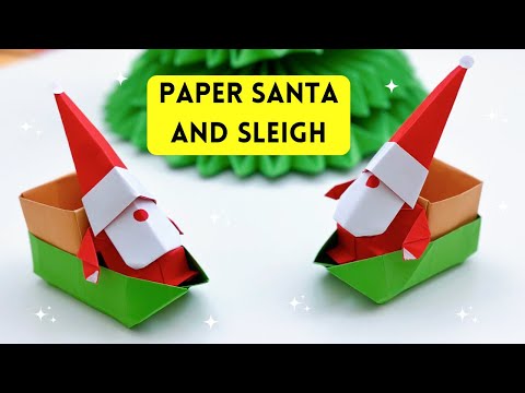 DIY Paper Santa Claus and sleigh | DIY Christmas Craft Ideas / Paper Origami Craft / Christmas Craft