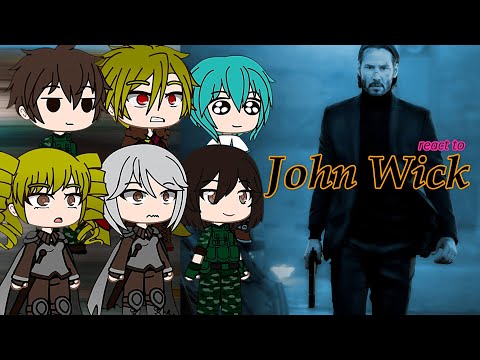 GATE react to John Wick