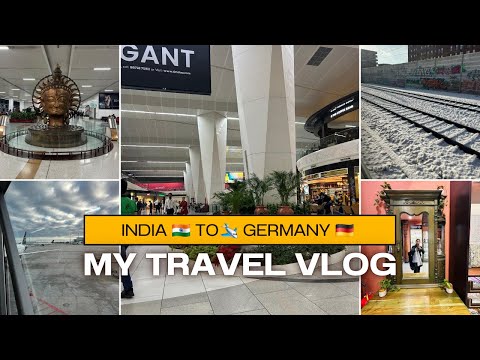 India 🇮🇳 to Germany 🇩🇪 Travel vlog