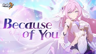 Honkai Impact 3rd Animated Short: Because of You - Honkai Impact 3rd