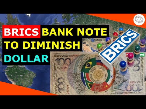 BRICS Bank Note to Diminish Dollar's Influence: Is it Real?