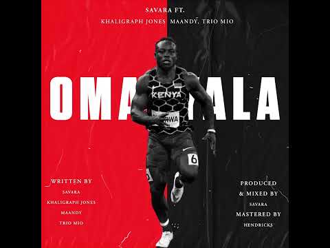 Savara - Omanyala ft Khaligraph Jones, Maandy & Trio Mio