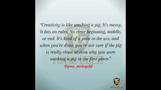 Best quote about Creativity