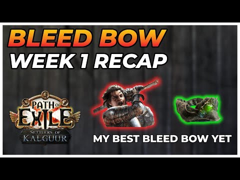 [PoE 3.25] Bleed Bow Slayer Week 1 Recap