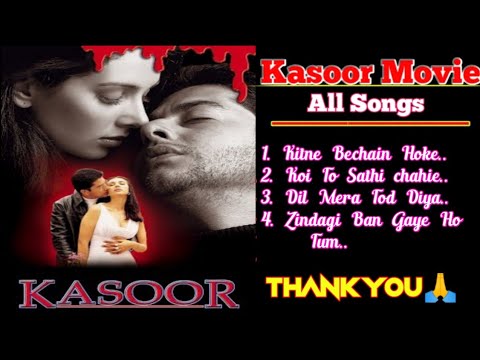 90' Hit Song 🎶( Kasoor Movie - 2001) all songs..    #kitnebechainhoke#koitosathi#dilmeratoddiya