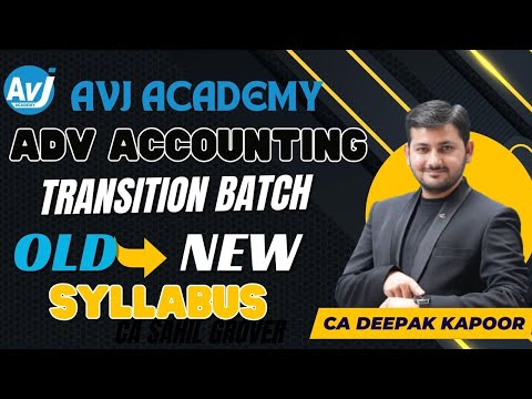 CA Inter Advanced Accountancy| How to transition from Old Syllabus to New Syllabus| CA Inter May 24