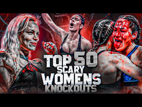 The SCARIEST Women's Top 50 Knockouts | MMA, Boxing & Kickboxing Brutal Knockouts