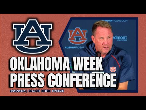 Oklahoma Week | Hugh Freeze Talks Game 5 for Auburn Football | FULL PRESSER