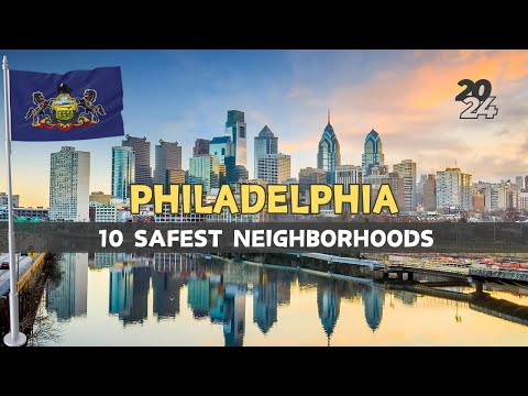 Moving to Philadelphia - 10 Best Places to live in Philadelphia 2024