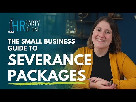 The Small Business Guide to Severance Packages