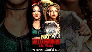 Jordynne Grace vs Roxanne Perez NXT Women's Title at NXT Battleground 2024 🔥🔥