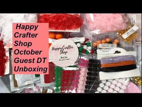 Come see my October Guest DT unboxing for Happy Crafter Shop 🎉🎉🎉